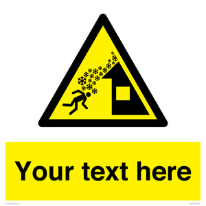 Custom warning roof avalanche